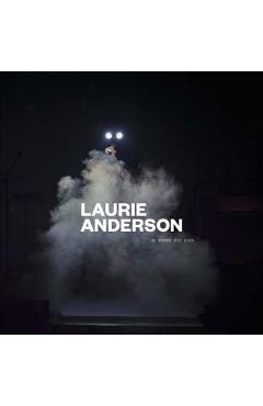 Coperta cărții 'Laurie Anderson: Go Where You Look - Laurie Anderson'