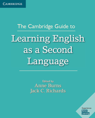 The Cambridge Guide to Learning English as a Second Language - Anne Burns