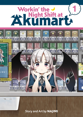 Coperta cărții 'Workin' the Night Shift at Akumart Vol. 1 -'