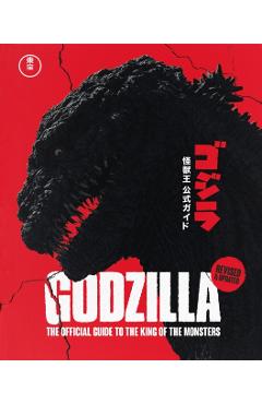 Coperta cărții 'Godzilla: The Official Guide to the King of the Monsters (2026) - Toho Co Ltd'