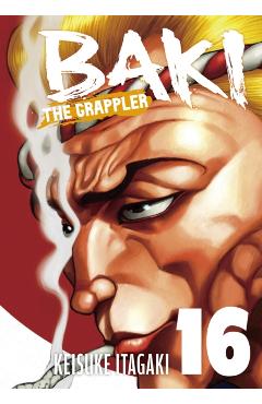 Coperta cărții 'Baki the Grappler (Perfect Edition) Vol. 16 - Keisuke Itagaki'