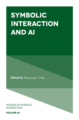 Symbolic Interaction and AI - Shing-ling S. Chen