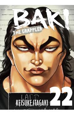 Coperta cărții 'Baki the Grappler (Perfect Edition) Vol. 22 - Keisuke Itagaki'