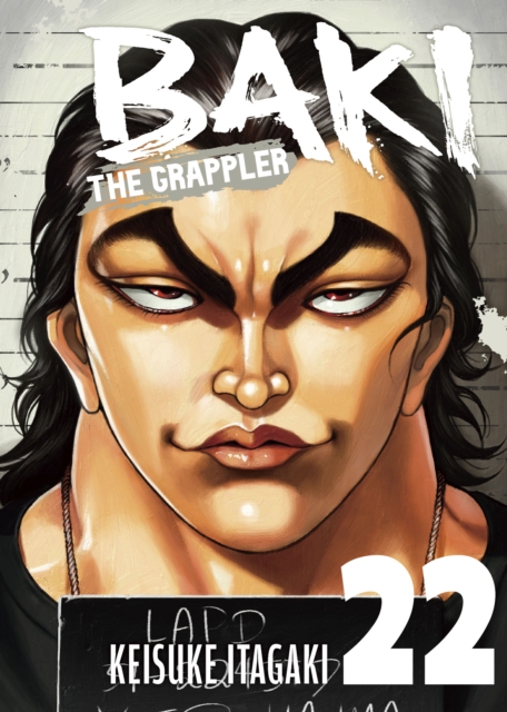 Coperta cărții 'Baki the Grappler (Perfect Edition) Vol. 22 - Keisuke Itagaki'
