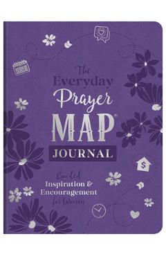 Coperta cărții 'The Everyday Prayer Map Journal: Guided Inspiration and Encouragement for Women -'
