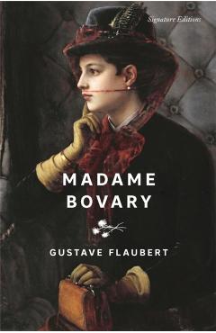Madame Bovary - Gustave Flaubert