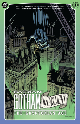 Coperta cărții 'Batman: Gotham by Gaslight: The Kryptonian Age - Andy Diggle'