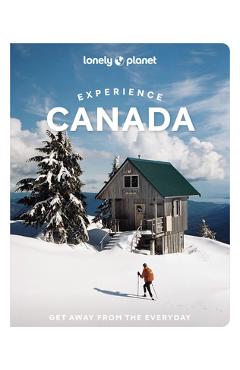Coperta cărții 'Lonely Planet Experience Canada - Lonely Planet'