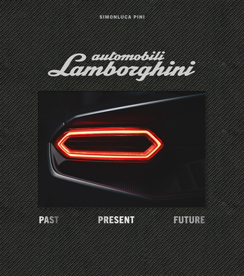 Automobili Lamborghini Special Edition: Past, Present, Future - Simonluca Pini