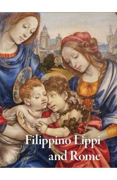 Coperta cărții 'Filippino Lippi and Rome - Alexander J. Noelle'