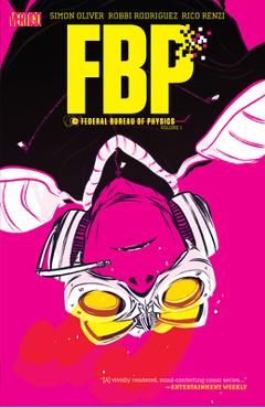 Coperta cărții 'Fbp: Federal Bureau of Physics Vol. 1: The Paradigm Shift (2026) - Simon Oliver'