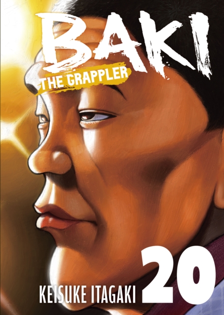 Coperta cărții 'Baki the Grappler (Perfect Edition) Vol. 20 - Keisuke Itagaki'