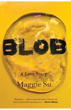 Coperta cărții 'Blob: A Love Story - Maggie Su'