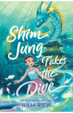 Coperta cărții 'Shim Jung Takes the Dive - Julia Riew'