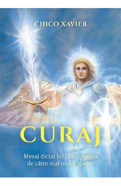 Curaj - Chico Xavier
