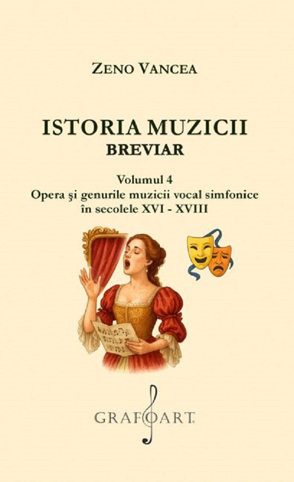 Istoria muzicii. Breviar Vol.4 - Zeno Vancea