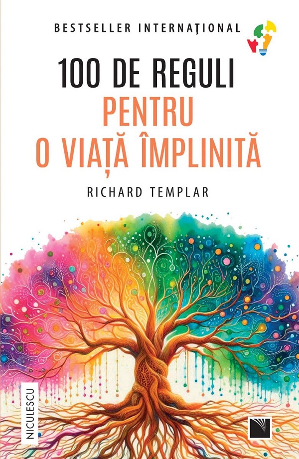 100 de reguli pentru o viata implinita - Richard Templar