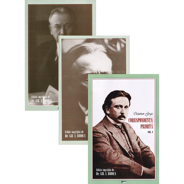 Pachet 3 volume: Octavian Goga. Corespondenta primita - Gh. I. Bodea
