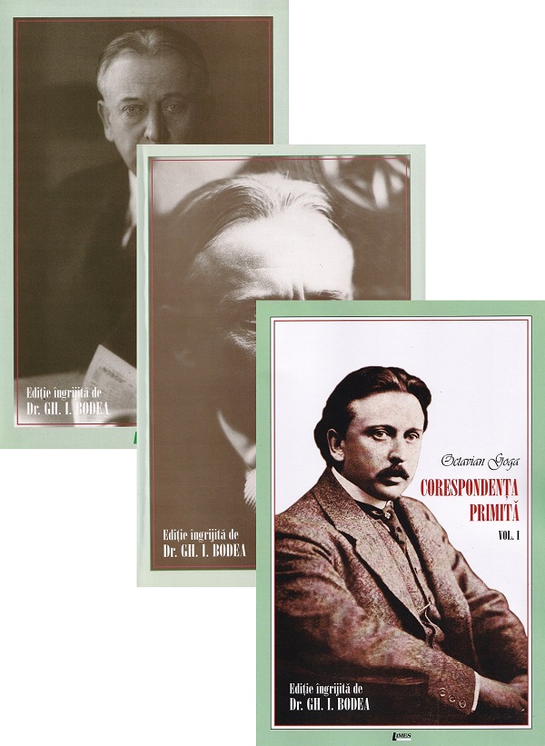 Pachet 3 volume: Octavian Goga. Corespondenta primita - Gh. I. Bodea