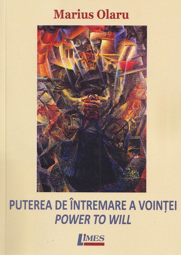 Puterea de intremare a vointei. Power to Will - Marius Olaru
