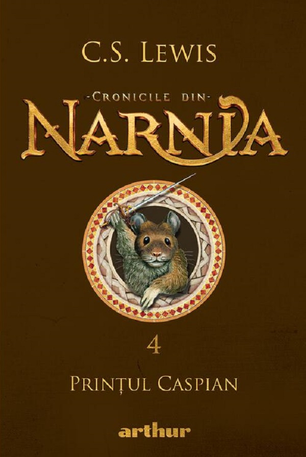 Cronicile din Narnia Vol.4: Printul Caspian - C. S. Lewis