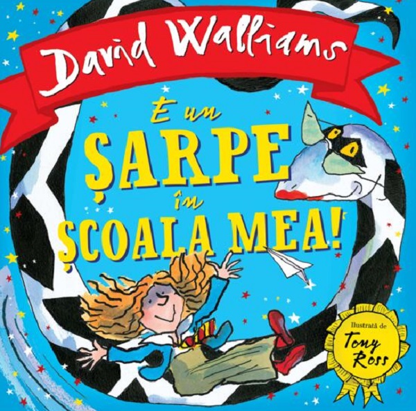 E un sarpe in scoala mea! - David Walliams