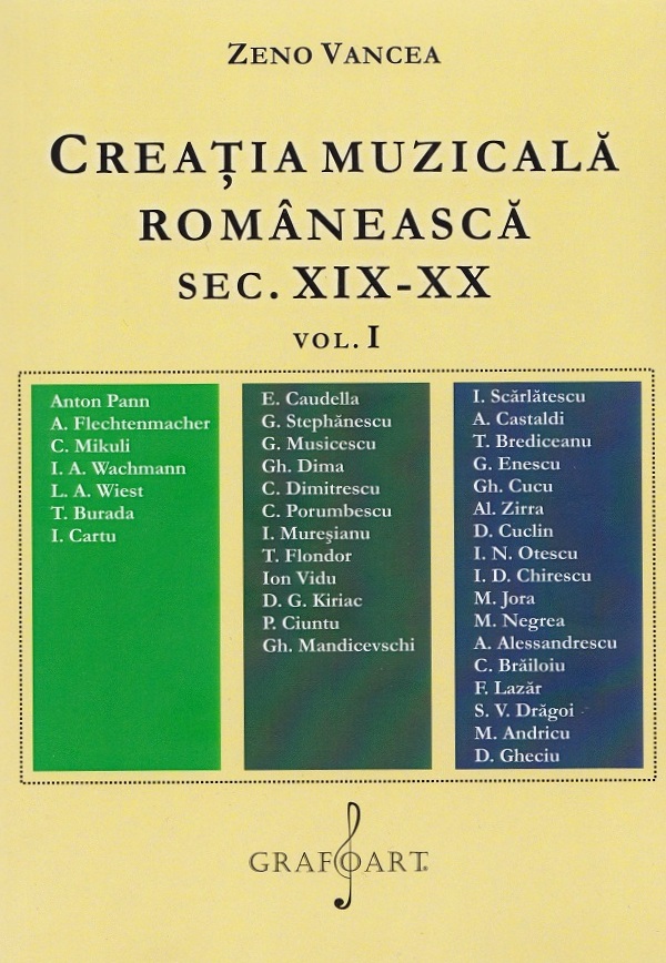 Creatia muzicala romaneasca sec.XIX-XX Vol.1 - Zeno Vancea