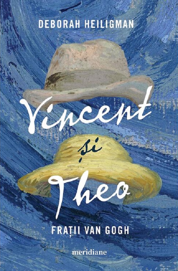 Vincent si Theo. Fratii Van Gogh - Deborah Heiligman