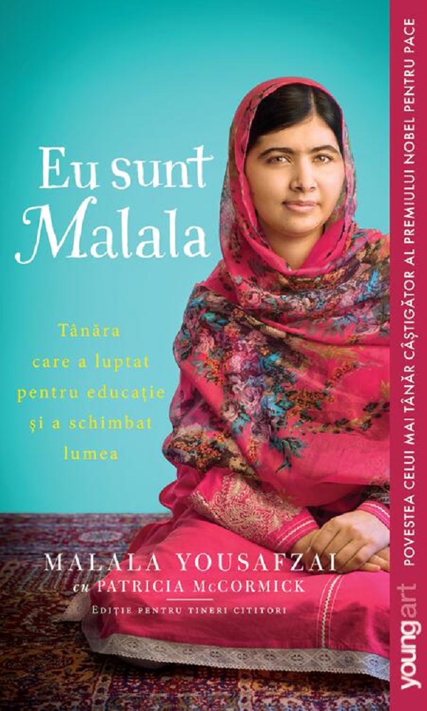 Eu sunt Malala - Malala Yousafzai, Patricia McCormick