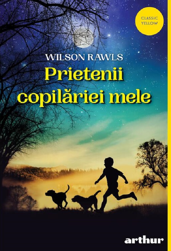 Prietenii copilariei mele - Wilson Rawls