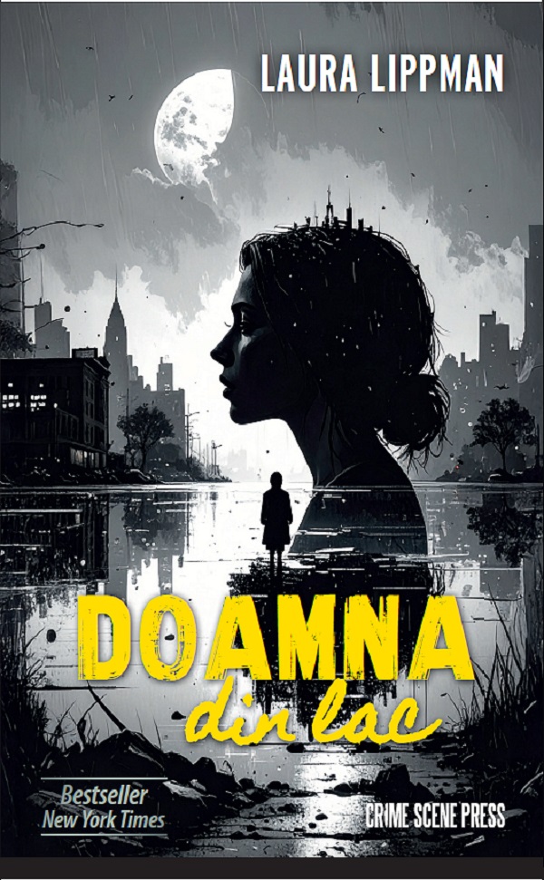 Doamna din lac Ed.2 - Laura Lippman