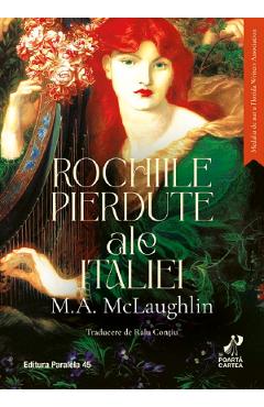 Poza produsului Rochiile pierdute ale Italiei - M.A. McLaughlin