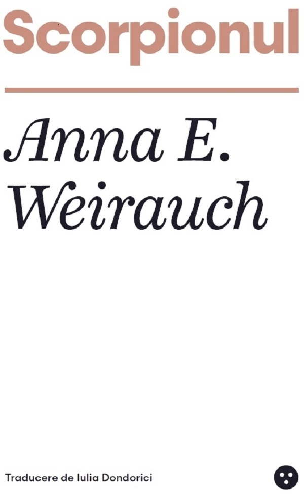 Scorpionul - Anna E.Weirauch