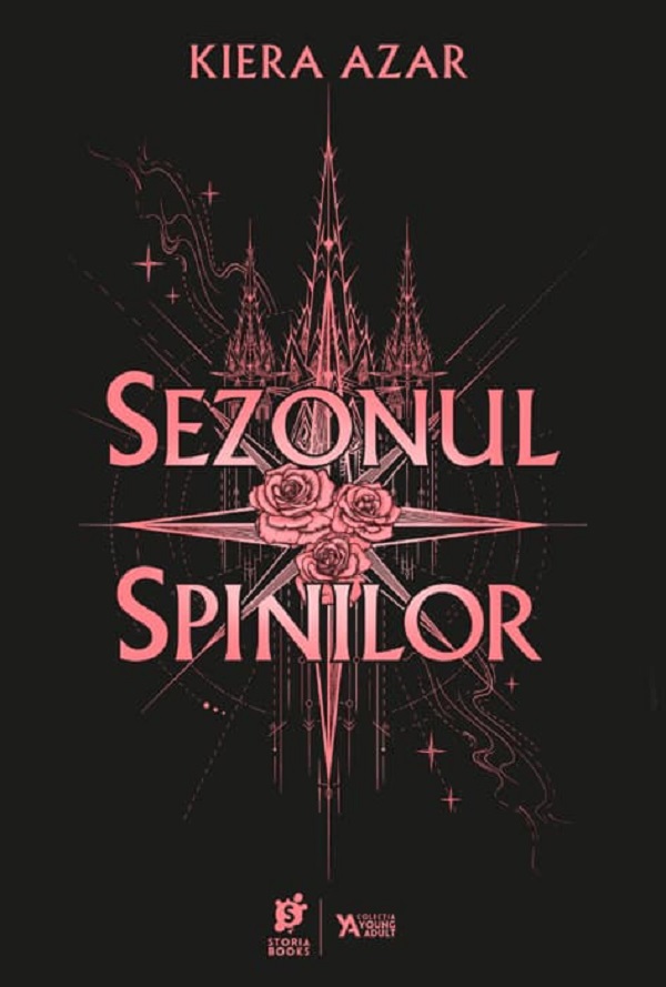 Sezonul Spinilor. Trilogia Sezonul Spinilor Vol.1 - Kiera Azar