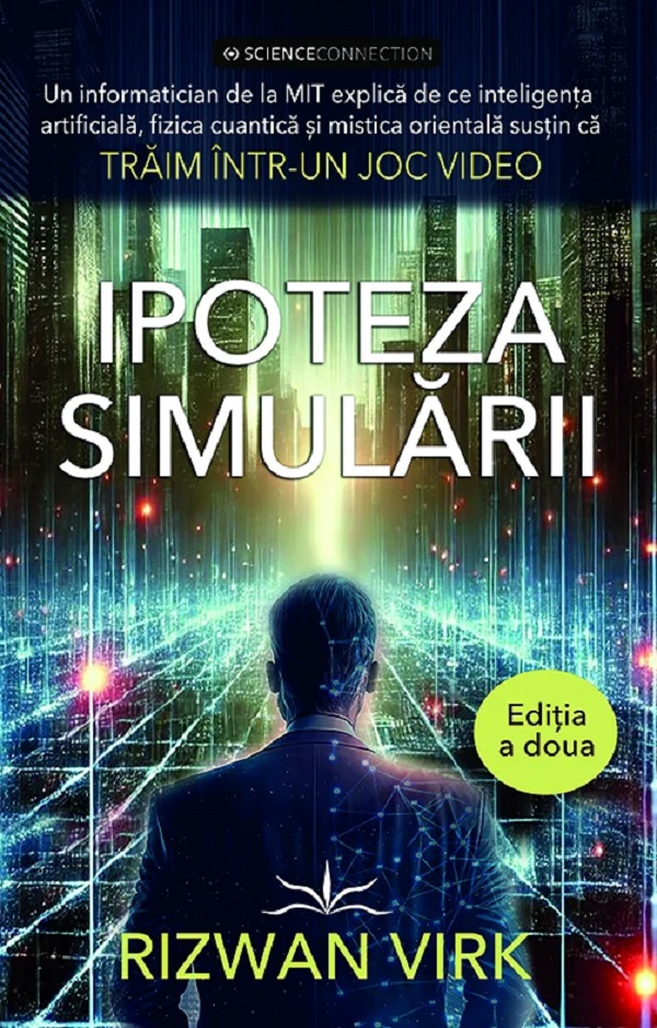 Ipoteza simularii - Rizwan Virk