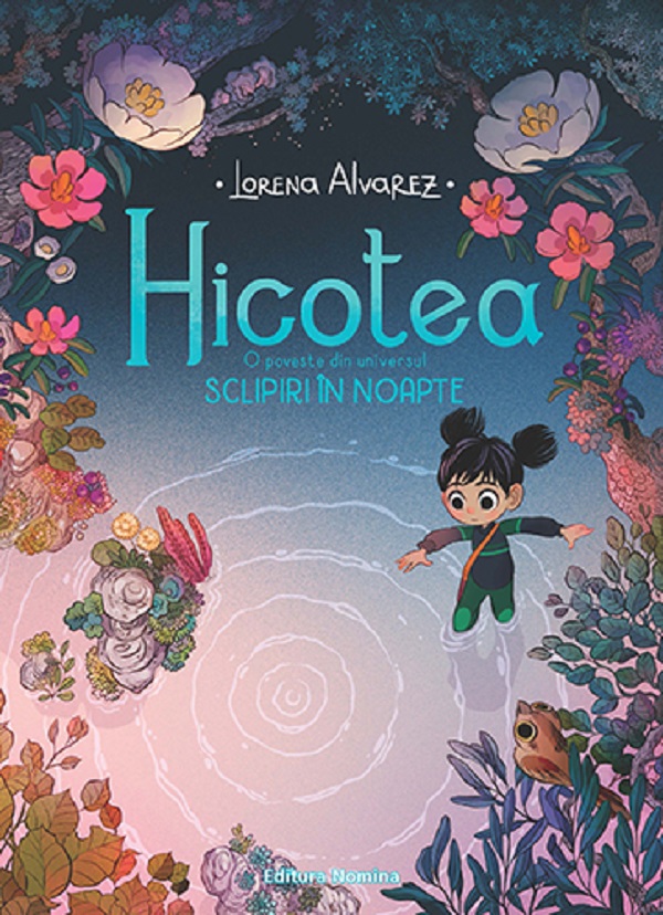 Hicotea. O poveste din universul Sclipiri in noapte - Lorena Alvarez