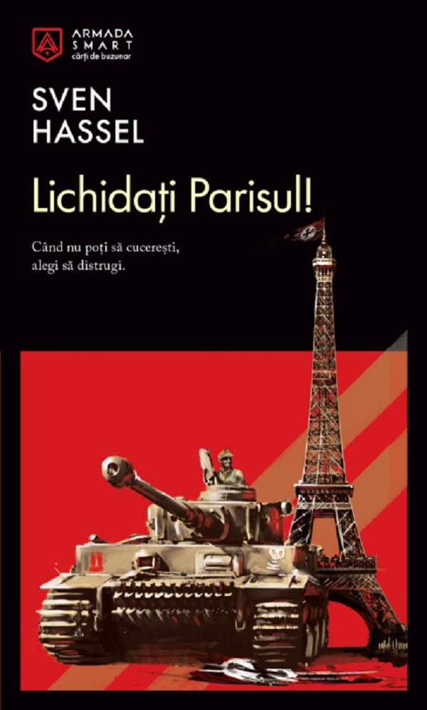 Lichidati Parisul! - Sven Hassel