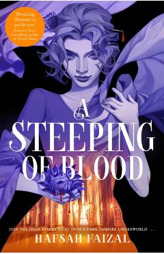 Steeping of Blood - Hafsah Faizal