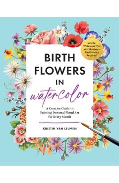 Coperta cărții 'Birth Flowers in Watercolor - Kristin Van Leuven'