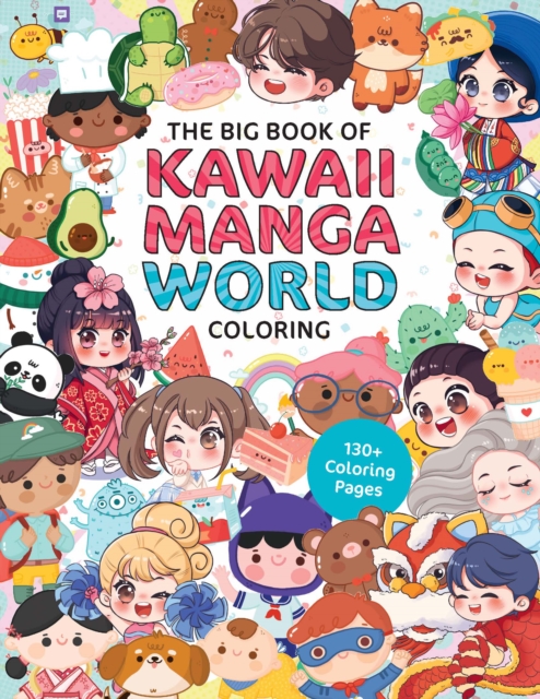 Coperta cărții 'Big Book of Kawaii Manga World Coloring - Ilaria|whitten Piuuvy|ranauro'