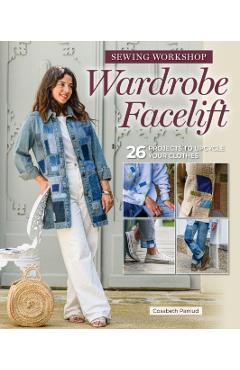 Coperta cărții 'Sewing Workshop: Wardrobe Makeover - Cosabeth Parriud'