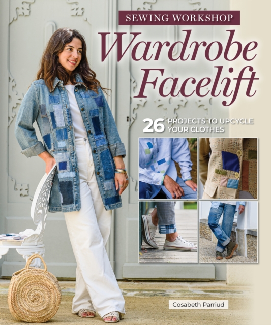 Coperta cărții 'Sewing Workshop: Wardrobe Makeover - Cosabeth Parriud'