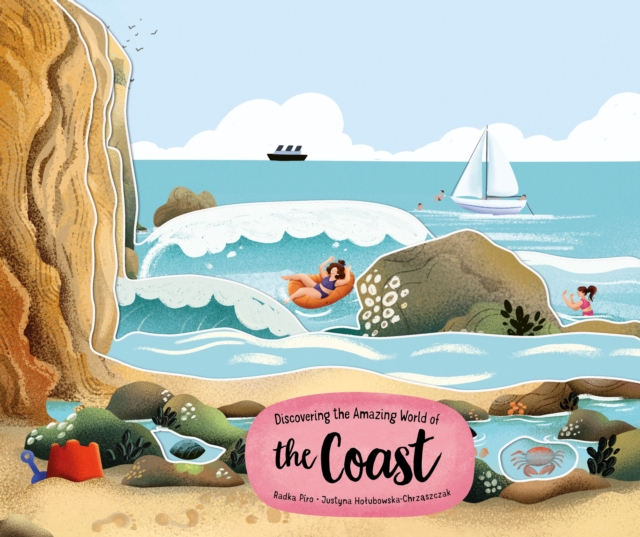 Coperta cărții 'Exploring the Amazing World of the Coast - Radka Piro'