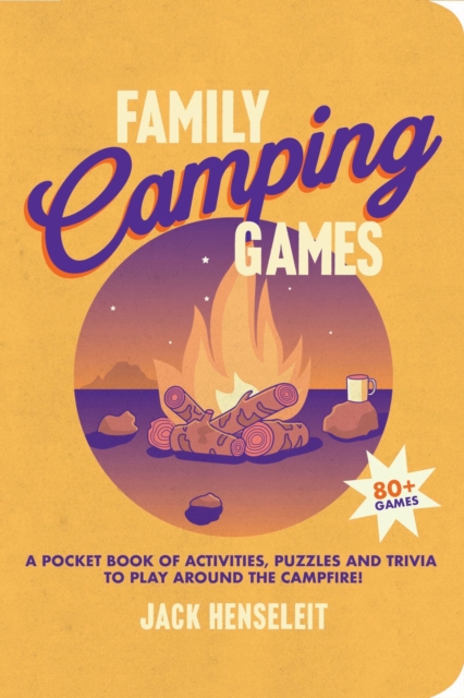 Coperta cărții 'Family Camping Games - Jack Henseleit'