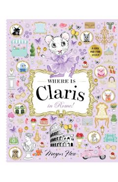 Coperta cărții 'Where is Claris in Rome! - Megan Hess'