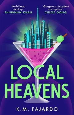 Coperta cărții 'Local Heavens - K. M. Fajardo'