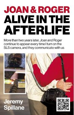 Coperta cărții 'Joan and Roger Alive in the Afterlife - Jeremy Spillane'