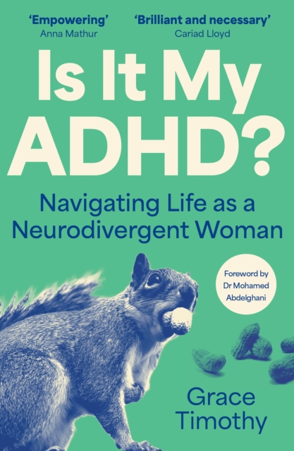 Coperta cărții 'Is It My ADHD? - Grace Timothy'