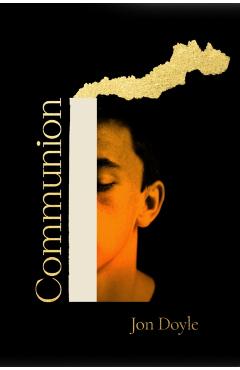 Coperta cărții 'Communion - Jon Doyle'