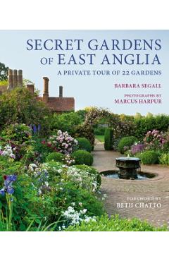 Coperta cărții 'Secret Gardens of East Anglia - Barbara Segall'